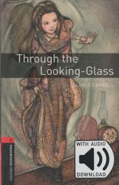 Portada de Oxford Bookworms 3. Through the Looking-Glass MP3 Pack