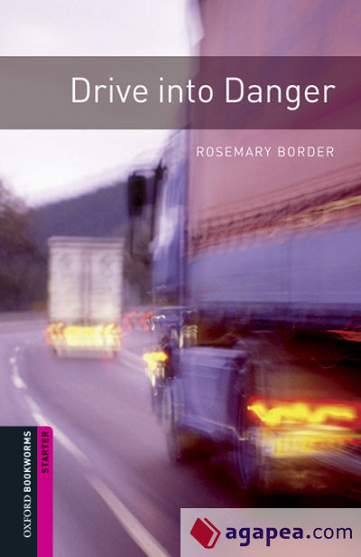 Oxford Bookworms Starter. Drive into Danger MP3 Pack