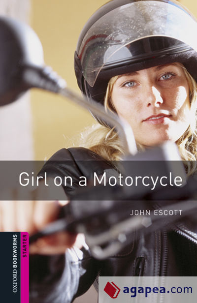 Oxford Bookworms Starter. Girl on a Motorcycle MP3 Pack