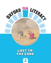 Portada de Oxford CLIL Literacy - Lost in the sand