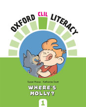 Portada de Oxford CLIL Literacy Natural Primary 1. Where's Molly?