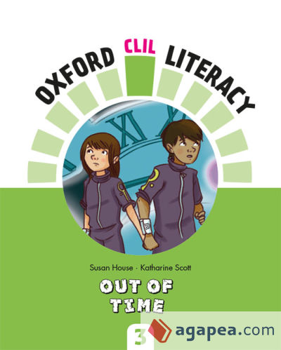Oxford CLIL Literacy Natural Primary 3. Out of time
