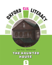 Portada de Oxford CLIL Literacy Natural Primary 5. The haunted house