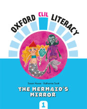 Portada de Oxford CLIL Literacy Social Primary 1. The mermaid's mirror