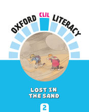 Portada de Oxford CLIL Literacy Social Primary 2. Lost in the sand