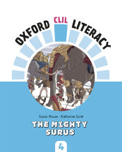 Portada de Oxford CLIL Literacy Social Primary 4. The mighty Surus