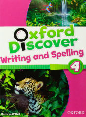 Portada de Oxford Discover 4 : writing and spelling book