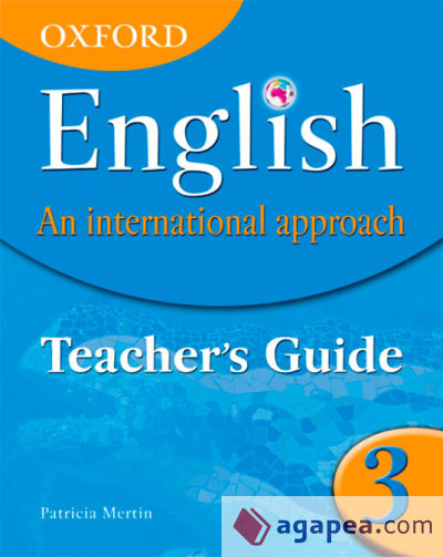 Oxford English: an International Approach 3. Teacher's Book