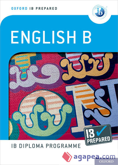 Oxford IB Diploma Programme: IB Prepared: English B