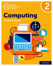 Portada de Oxford International Primary Computing Student Book 2