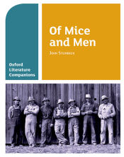 Oxford Literature Companions: Of Mice and Men: John Steinbeck