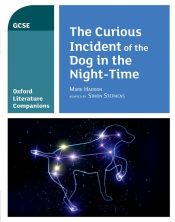 Portada de Oxford Literature Companions: The Curious Incident of the Dog in the Night Time: Mark Haddon