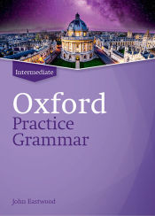 Portada de Oxford Practice Grammar Intermediate without Answers. Revised Edition