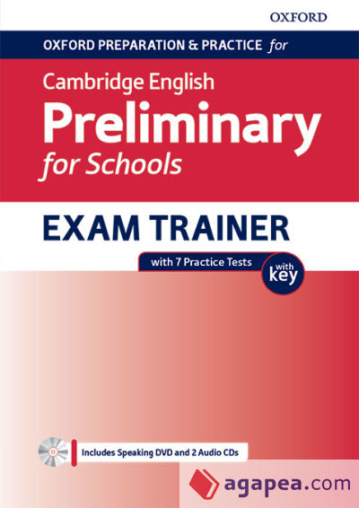 Oxford Preparation & Practice for Cambridge English Preliminary for School Exam Trainer with Key