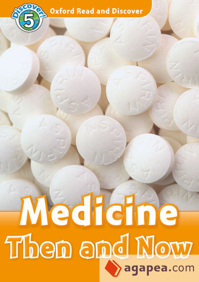 Oxford Read and Discover 5. Medicine Then and Now MP3 Pack