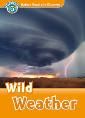 Portada de Oxford Read and Discover 5. Wild Weather MP3 Pack