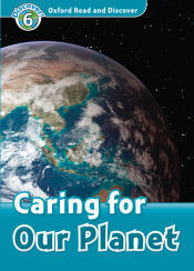 Portada de Oxford Read and Discover 6. Caring for our Planet MP3 Pack