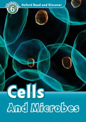 Portada de Oxford Read and Discover 6. Cells and Microbes MP3 Pack