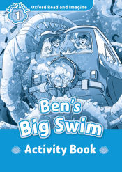Portada de Oxford Read and Imagine 1. Bens Big Swim Activity Book