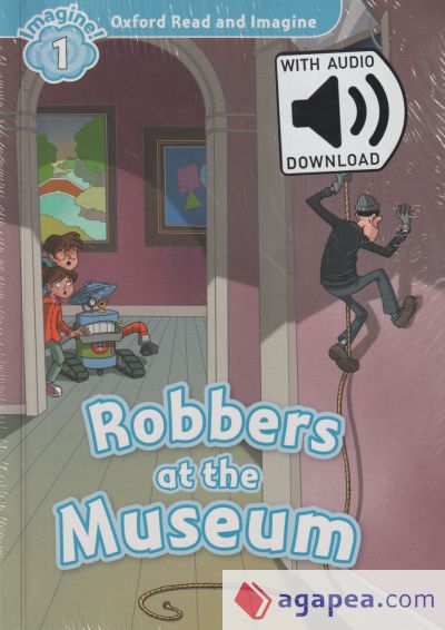 Oxford Read and Imagine 1. Robbers at the Museum MP3 Pack