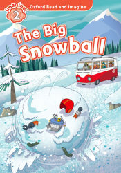 Portada de Oxford Read and Imagine 2. The Big Snowball MP3 Pack