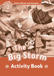 Portada de Oxford Read and Imagine 2. The Big Storm Activity Book