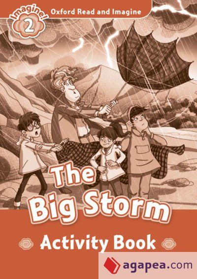 Oxford Read and Imagine 2. The Big Storm Activity Book