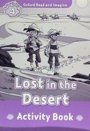 Portada de Oxford Read and Imagine 4. Lost in the Desert Activity Book