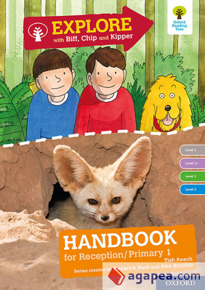 Oxford Reading Tree Explore with Biff, Chip and Kipper Levels 1 to 3. Reception/P1 Handbook