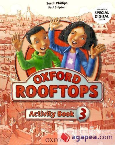 OXFORD ROOFTOPS 3. ACTIVITY BOOK - PAUL SHIPTON; SARAH PHILLIPS ...