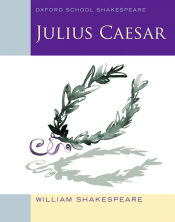 Portada de Oxford School Shakespeare: Julius Caesar