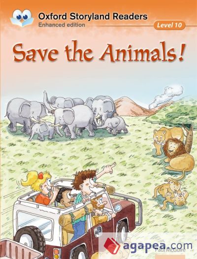 Oxford Storyland Readers 10 save the animals! n/e