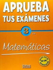 Portada de Pack Aprueba tus exámenes : Matemáticas, 3º ESO