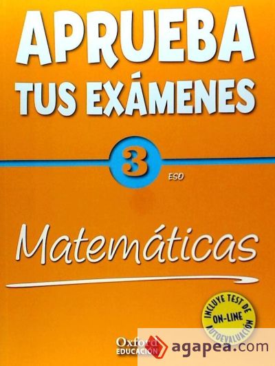 Pack Aprueba tus exámenes : Matemáticas, 3º ESO