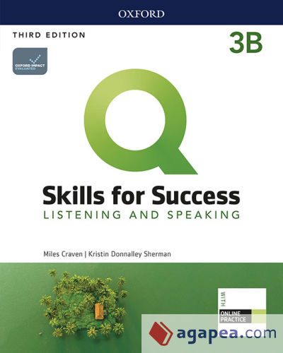 Q Skills for Success (3rd Edition). Listening & Speaking 3. Split Student's Book Pack Part B