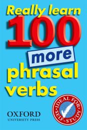 Portada de Really learn more 100 phrasal verbs