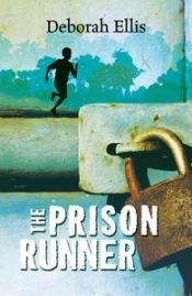 Portada de Rollercoasters: The Prison Runner: Deborah Ellis