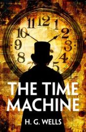 Portada de Rollercoasters: The Time Machine: H.G. Wells