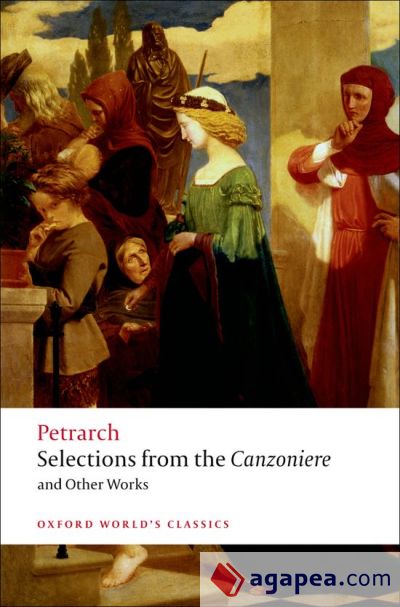 Selections From the Canzoniere and Other Works