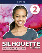 Portada de Silhouette Essentiel 2. Livre de l'élève (Andalousie)