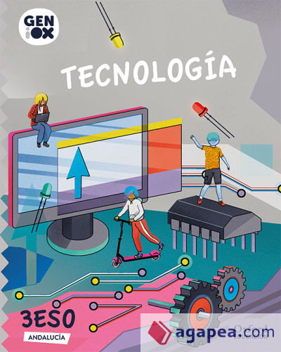 Tecnología 3º ESO. GENiOX Libro del Alumno (Andalucía)