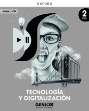 Portada de Tecnología y Digitalización 2º ESO. Libro del estudiante. GENiOX Situaciones de aprendizaje (Andalucía)