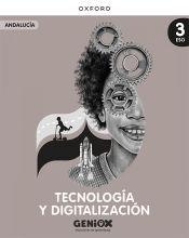 Portada de Tecnología y Digitalización 3º ESO. Libro del estudiante. GENiOX Situaciones de aprendizaje (Andalucía)