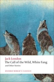 Portada de The Call of The Wild, White Fang, and Other Stories