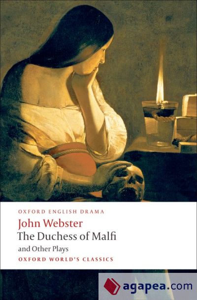 The Duchess of Malfi and Other Plays