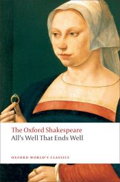 Portada de The Oxford Shakespeare: All's Well that Ends Well