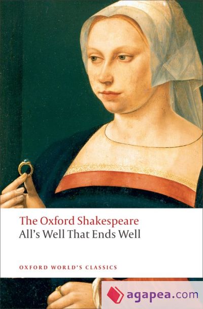 The Oxford Shakespeare: All's Well that Ends Well