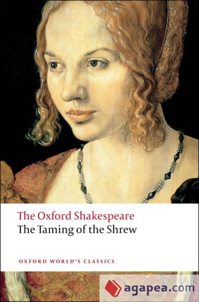 The Oxford Shakespeare: The Taming of The Shrew
