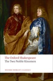Portada de The Oxford Shakespeare: The Two Noble Kinsmen