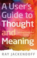 Portada de A User's Guide to Thought and Meaning